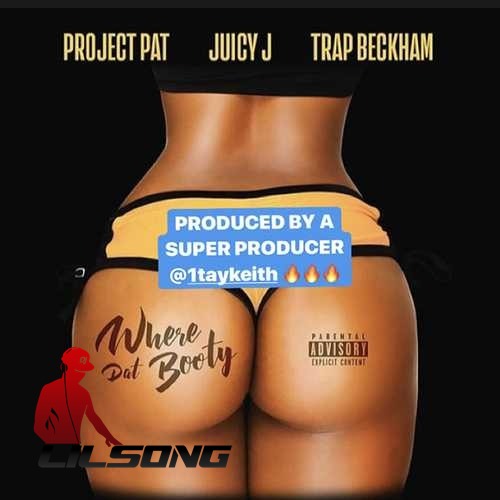 Juicy J Ft. Trap Beckham - Where Dat Booty